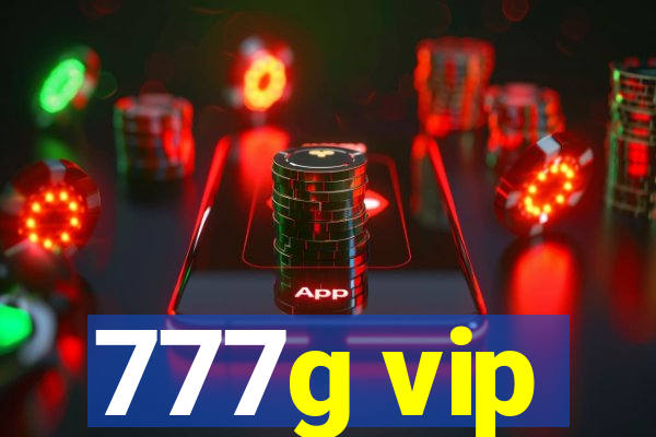 777g vip